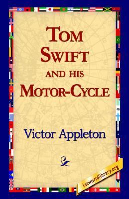 Tom Swift and his Motor-Cycle N/A 9781421815022 Front Cover