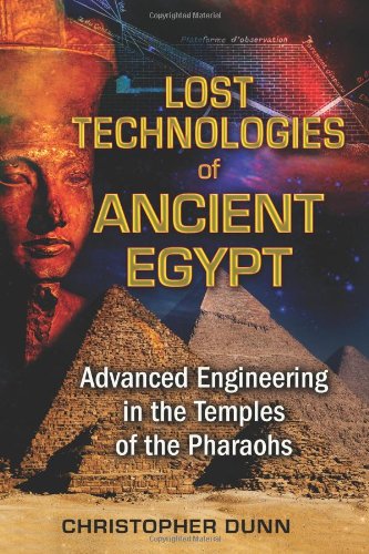 Lost Technologies of Ancient Egypt Advanced Engineering in the Temples of the Pharaohs N/A 9781591431022 Front Cover