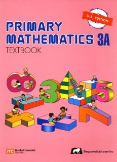 Primary Mathematics 3A Textbook N/A 9789810185022 Front Cover