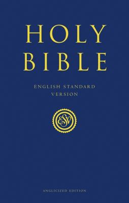 Holy Bible English Standard Version (ESV) Anglicised Navy Blue Gift and Award Bible  2012 9780007466023 Front Cover