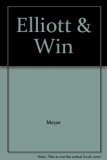 Elliott and Win  N/A 9780020447023 Front Cover
