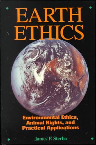 Earth Ethics Introductory Readings on Environmental Ethics and Animal Rights N/A 9780024171023 Front Cover