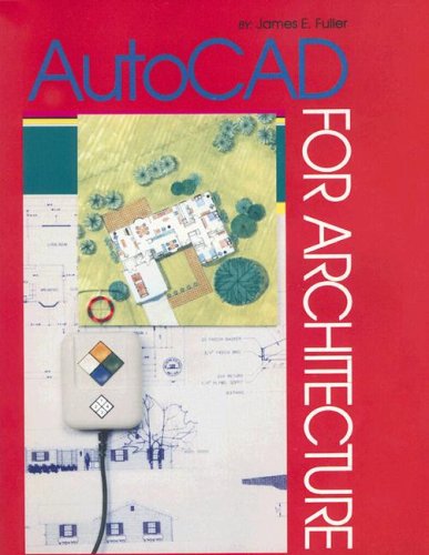 AutoCAD for Architecture : For AutoCAD Release 10, 11, And 12 Student Manual, Study Guide, etc.  9780026771023 Front Cover