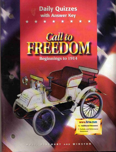 Call to Freedom : Beginning-1914: Daily Quizzes with Answer Key N/A 9780030545023 Front Cover