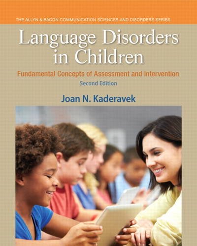 Language Disorders in Children Fundamental Concepts of Assessment and Intervention 2nd 2015 9780133352023 Front Cover