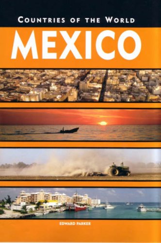 Mexico (Countries of the World) N/A 9780237526023 Front Cover