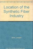 Location of the Synthetic Fiber Industry  N/A 9780262010023 Front Cover