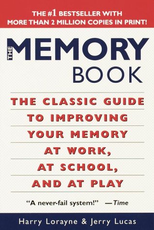 Memory Book The Classic Guide to Improving Your Memory at Work, at School, and at Play  1996 9780345410023 Front Cover