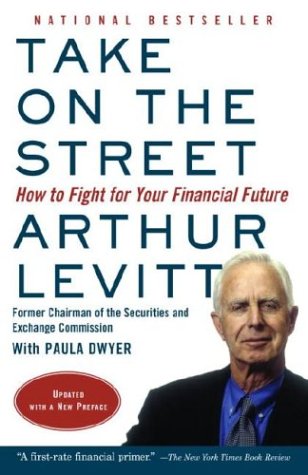 Take on the Street How to Fight for Your Financial Future  2003 9780375714023 Front Cover