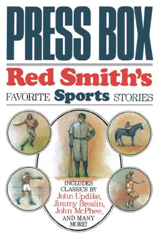 Press Box Red Smith's Favorite Sports Stories N/A 9780393310023 Front Cover