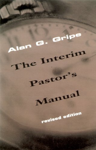 Interim Pastor's Manual  2nd (Revised) 9780664500023 Front Cover