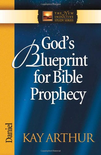 God's Blueprint for Bible Prophecy Daniel 2nd 1995 (Revised) 9780736908023 Front Cover