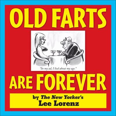 Old Farts Are Forever   2009 9780740785023 Front Cover