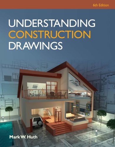 Understanding Construction Drawings With Drawings:   2013 9781285061023 Front Cover