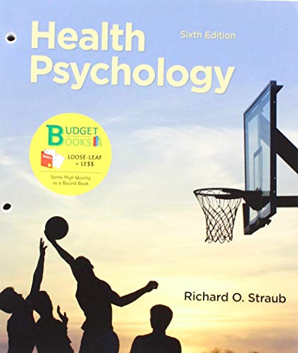 Loose-Leaf Version for Health Psychology A Biopsychosocial Approach 6th 2019 9781319232023 Front Cover