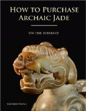 How to Purchase Archaic Jade On the Internet N/A 9781425191023 Front Cover