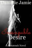 Inescapable Desire A Savannah Novel N/A 9781490904023 Front Cover