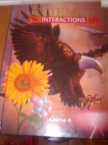 Science Interactions Course 4 1st 1996 9780028275024 Front Cover