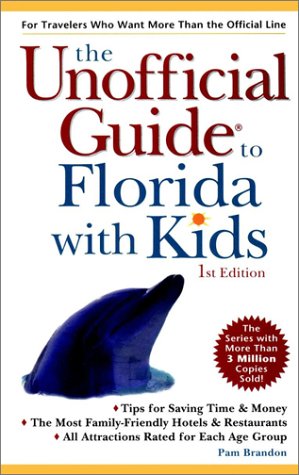Unofficial Guide to Florida with Kids   1999 9780028626024 Front Cover