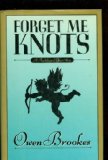 Forget Me Knots N/A 9780030027024 Front Cover