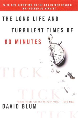 Tick... Tick... Tick... The Long Life and Turbulent Times of 60 Minutes N/A 9780060558024 Front Cover