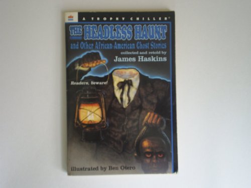 Headless Haunt And Other African-American Ghost Stories N/A 9780064406024 Front Cover