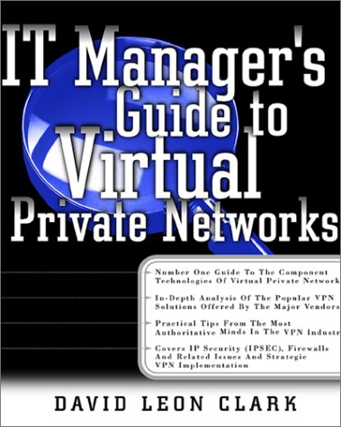 Managing Virtual Private Networks   1999 9780071352024 Front Cover