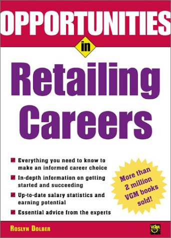 Opportunities in Retailing Careers   2003 (Revised) 9780071406024 Front Cover