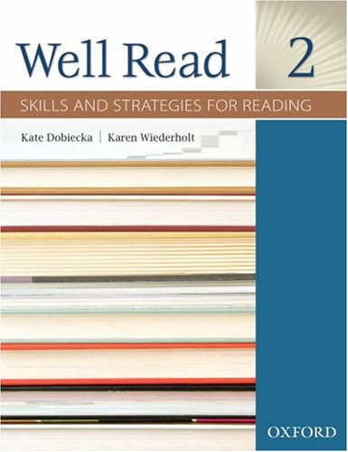 Well Read Level 2 Skills and Strategies for Reading  2008 (Student Manual, Study Guide, etc.) 9780194761024 Front Cover