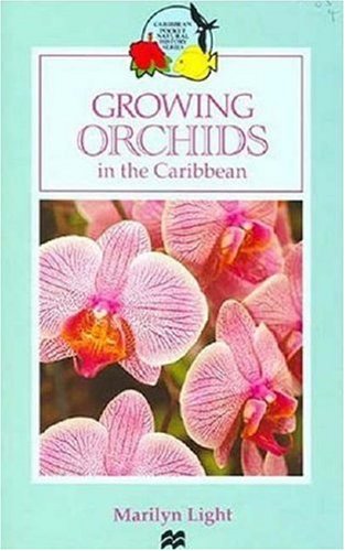 Growing Orchids in the Caribbean:   1995 9780333632024 Front Cover