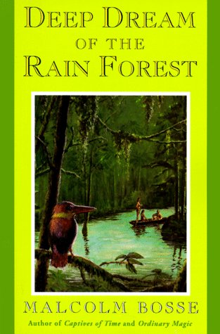 Deep Dream of the Rain Forest  N/A 9780374417024 Front Cover
