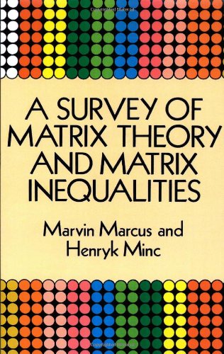 Survey of Matrix Theory and Matrix Inequalities   1992 (Reprint) 9780486671024 Front Cover