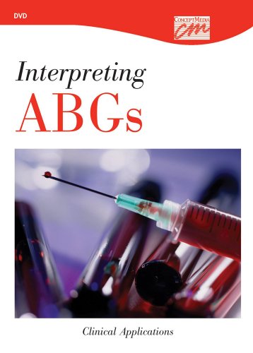 Interpreting ABGs Clinical Applications  2007 9780495820024 Front Cover