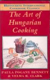 Art of Hungarian Cooking   1993 (Reprint) 9780781802024 Front Cover