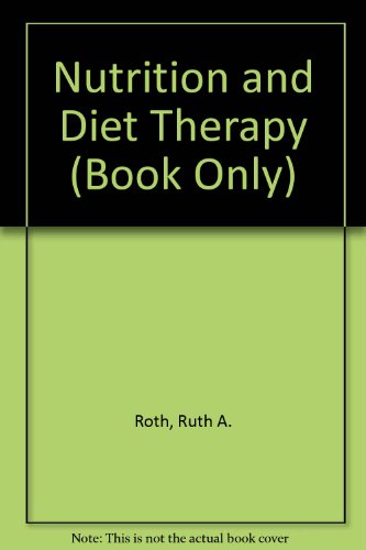 Nutrition and Diet Therapy (Book Only)  8th 2003 9781111321024 Front Cover