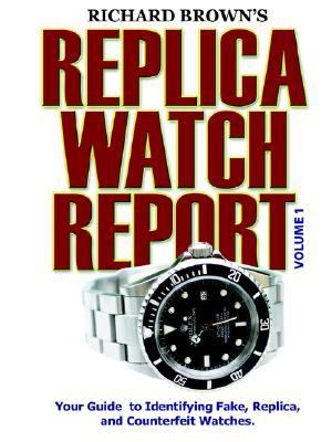 Richard Brown's Replica Watch Report N/A 9781411614024 Front Cover
