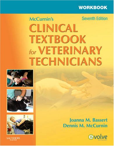 Clinical Textbook for Veterinary Technicians  7th 2010 (Workbook) 9781416057024 Front Cover