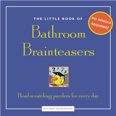 Brainteasers No Pencil Required! Head-Scratching Puzzlers for Every Day  2004 9781592331024 Front Cover