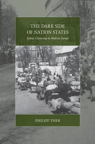 Dark Side of Nation-States Ethnic Cleansing in Modern Europe  2014 9781782383024 Front Cover