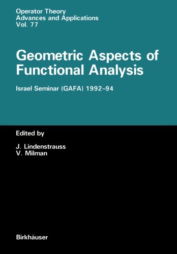 Geometric Aspects of Functional Analysis Israel Seminar (GAFA), 1992-94  1995 9783034899024 Front Cover