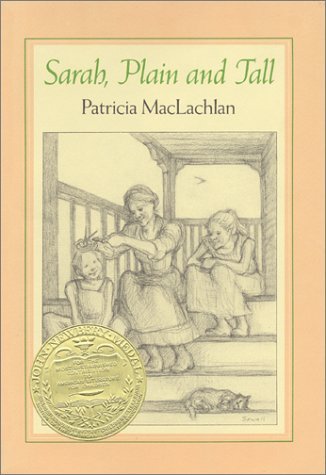 Sarah, Plain and Tall A Newbery Award Winner  1985 9780060241025 Front Cover