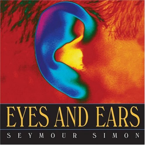 Eyes and Ears   2018 9780060733025 Front Cover