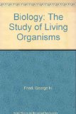 Biology The Study of Living Organisms: A Complete Course with 900 Questions and Answers  1995 (Revised) 9780070224025 Front Cover