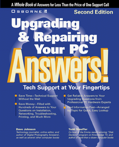 Upgrading and Repairing Your PC Answers! Certified Tech Support 2nd 1999 9780072121025 Front Cover