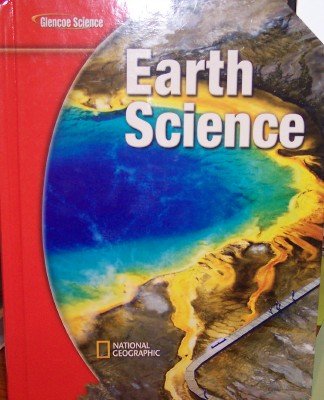Glencoe Earth IScience, Grade 6, Student Edition   2008 (Student Manual, Study Guide, etc.) 9780078778025 Front Cover