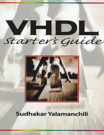 VHDL Starter's Guide  1st 1998 9780135198025 Front Cover