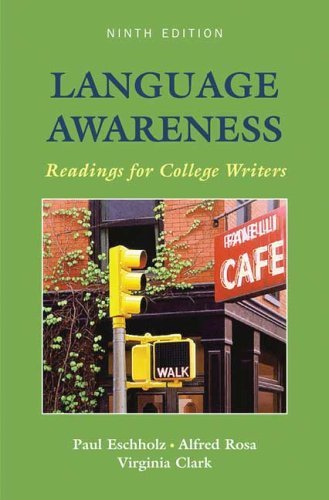 Language Awareness : Readings for College Writers 9th 2005 9780312407025 Front Cover