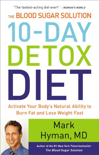 Blood Sugar Solution 10-Day Detox Diet Activate Your Body's Natural Ability to Burn Fat and Lose Weight Fast  2014 9780316230025 Front Cover