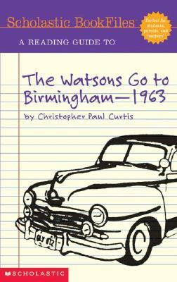 Reading Guide to the Watson's Go to Birmingham - 1963   2004 9780439298025 Front Cover