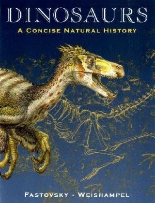 Dinosaurs A Concise Natural History  2009 9780521719025 Front Cover